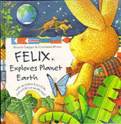 Felix Explores Planet Earth