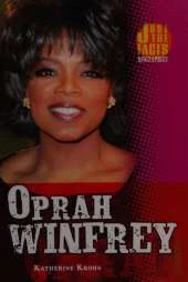 Oprah Winfrey: Just the Facts Biographies