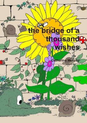 the Bridge of a Thousand Wishes
