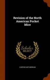 Revision of the North American Pocket Mice