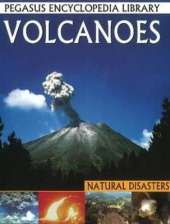 Volcanoes: Pegasus Encyclopedia Library