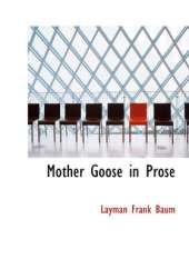 Mother Goose in Prose