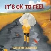 It's Ok to Feel