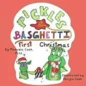 Pickles and Basghetti: First Christmas