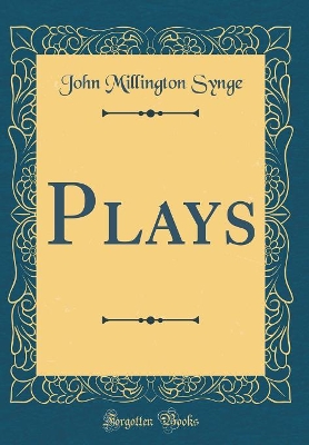 Plays (Classic Reprint)