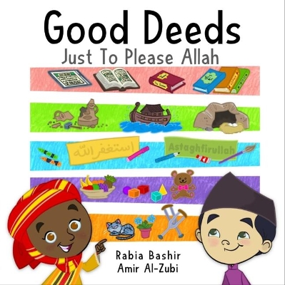 Good Deeds: Just To Please Allah