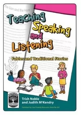 Teaching Speaking and Listening: Fables and Traditional Stories
