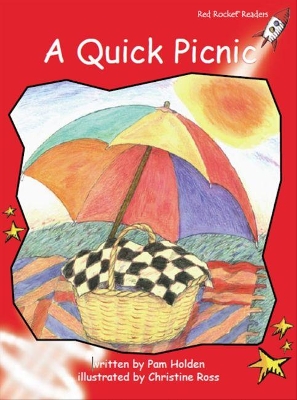 Red Rocket Readers: Early Level 1 Fiction Set A: A Quick Picnic