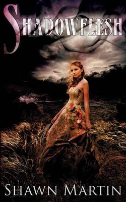 Shadowflesh
