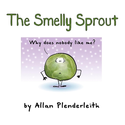 Smelly Sprout