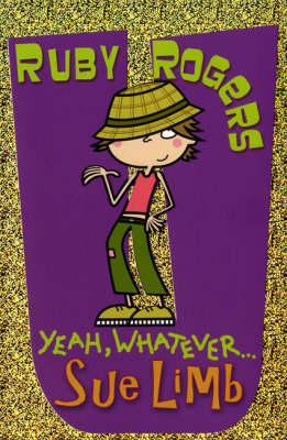 Ruby Rogers: Yeah, Whatever