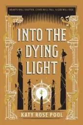 Into the Dying Light