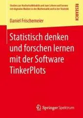 Statistisch Denken Und Forschen Lernen Mit Der Software Tinkerplots