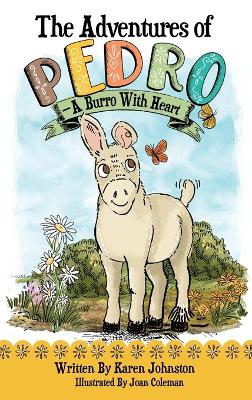 The Adventures of Pedro: A Burro with Heart