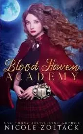 Blood Haven: Year One: A Mayhem of Magic World Story