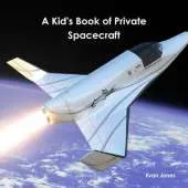 A Kid's Book of Private Spacecraft