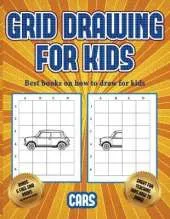 Best books on how to draw for kids (Learn to draw cars): This book teaches kids how to draw cars using grids