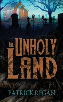 The Unholy Land