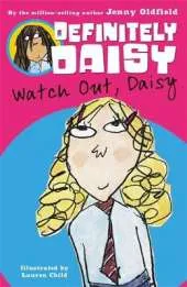 Definitely Daisy: Watch Out, Daisy!