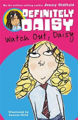 Definitely Daisy: Watch Out, Daisy!