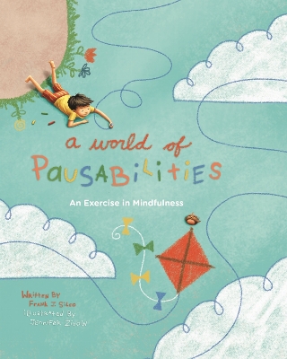A World of Pausabilities: An Exercise in Mindfulness