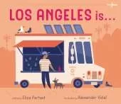 Los Angeles is . . .