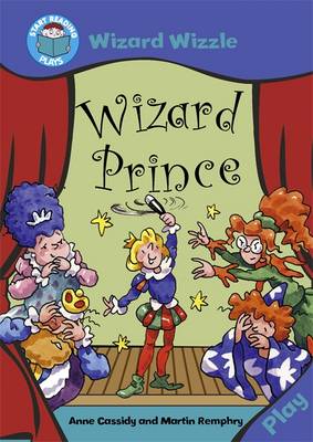 Start Reading: Plays: Wizard Wizzle: Wizard Prince