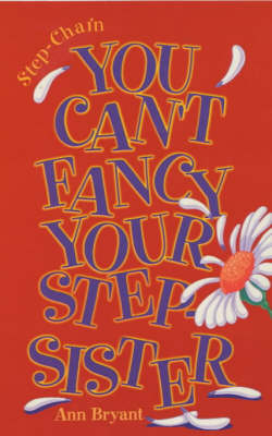 You Can't Fancy Your Stepsister!