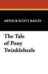 The Tale of Pony Twinkleheels