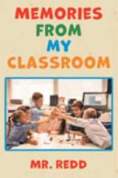 Memories From My Classroom