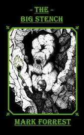 The Big Stench