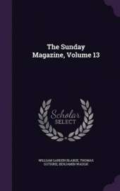 The Sunday Magazine, Volume 13