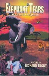 Elephant Tears: Mask of the Elephant
