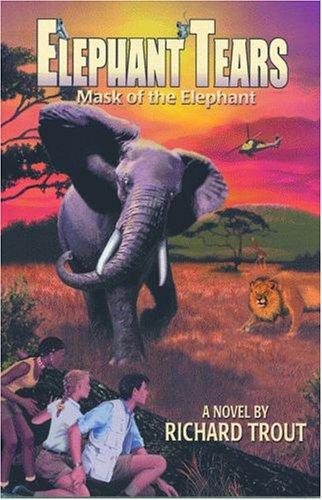 Elephant Tears: Mask of the Elephant