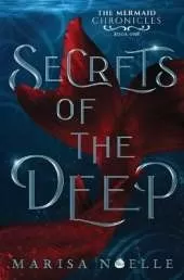 Secrets of the Deep: A Forbidden Love, Enemies to Lovers Fantasy Romance Retelling