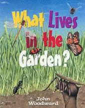 What Lives in the Garden?