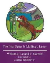 The Irish Setter Is Mailing a Letter