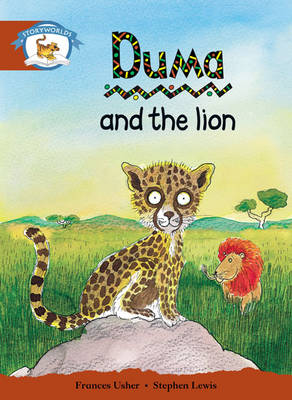 Storyworlds Stage 7, Animal World, Duma and the Lion (6 Pack)
