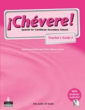Chevere! Teacher's Guide 3