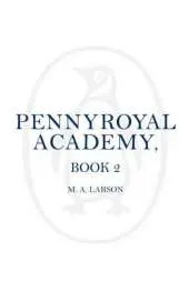 The Shadow Cadets of Pennyroyal Academy: Pennyroyal Academy (Book 2)