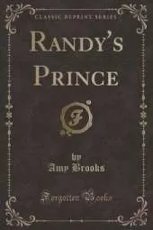 Randy's Prince (Classic Reprint)