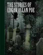 The Stories of Edgar Allan Poe
