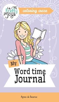 My Word time Journal - Coloring Craze: Journaling Collection