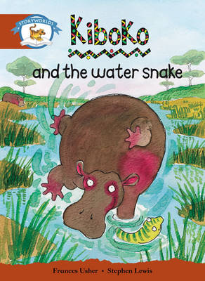 Storyworlds Stage 7, Animal World, Kiboko and the Water Snake (6 Pack)