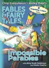 Impossible Parables