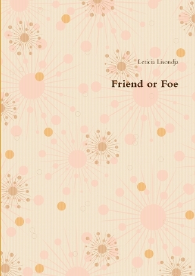 Friend or Foe