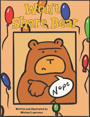 Won't Share Bear