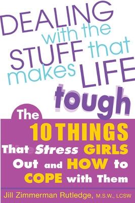 Dealing with the Stuff That Makes Life Tough