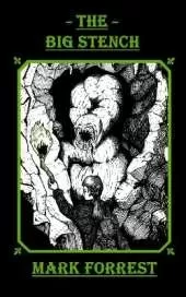 The Big Stench