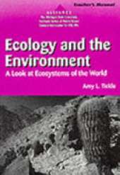Ecology and the Environment: A Look at Ecosystems of the World
